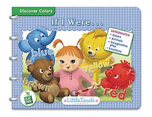 LittleTouch ® LeapPad ® If I were ..... Discover Colours