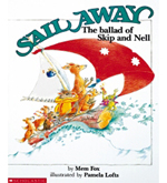 Sail Away, The Ballad of Skip and Nell by Mem Fox